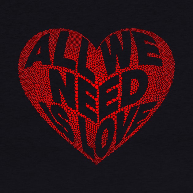 All We Need is Love by teegear